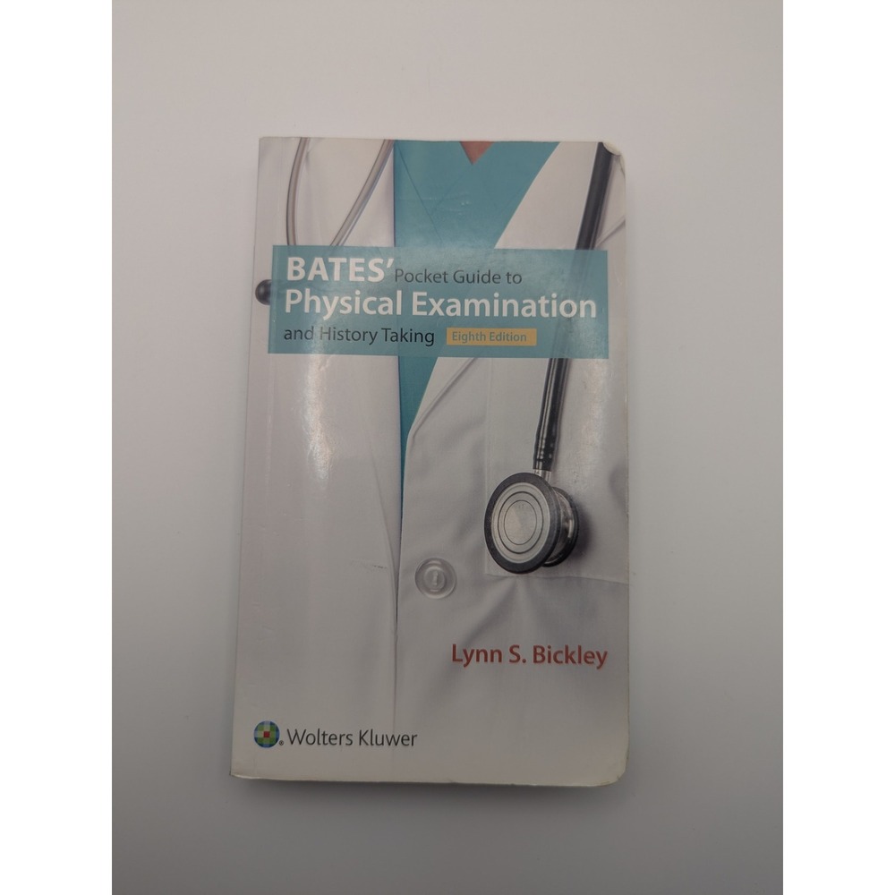 Bates Pocket‎ Guide to Physical Examination and History Taking 8th Ed Bickley